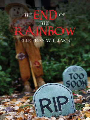 cover image of The End of the Rainbow